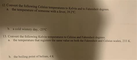 Solved Convert the following Celsius temperatures to Chegg.com