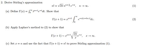 Solved Derive Stirling S Approximation N Squareroot 2 Chegg Com