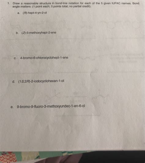 Solved Draw A Reasonable Structure In Bondline Notation