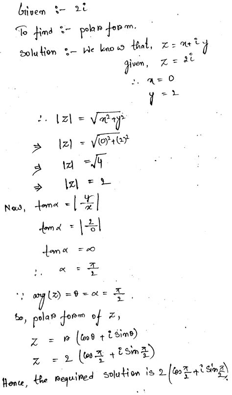 Solved Express 2 + 2i in polar form. Compute the value of