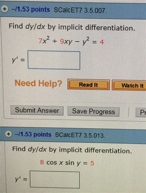 Solved Find dy/dx by implicit differentiation. 7x^2 + 9xy