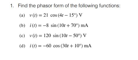 Solved Find the phasor form of the following functions. a.