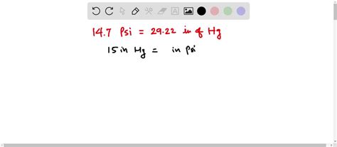 Solved Given the barometric pressure of 14.7 psia (29.92 in. - Chegg