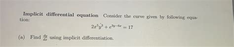 Solved Implicit differential equation Consider the curve