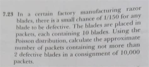 Solved In a certain factory turning razor blades. There is