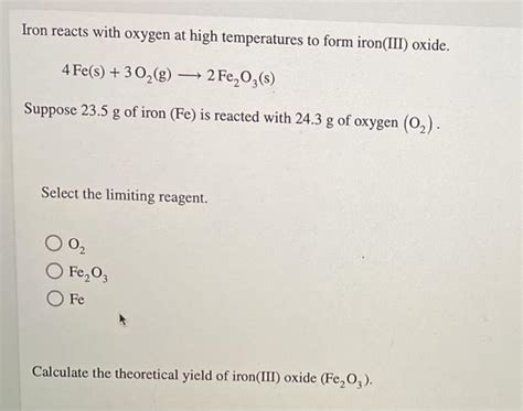 Solved Iron reacts with oxygen at high temperatures to form