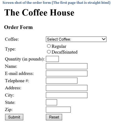 Solved PHP Create A Form To Allow The User To Order Coffe...