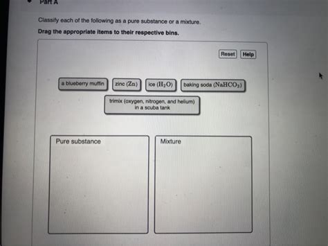 Solved Part A Classify each of the following as a pure - Chegg