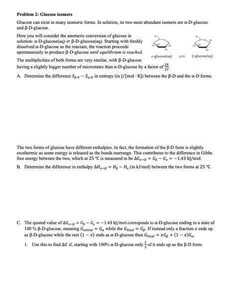 Solved Problem 2: Glucose isomers Glucose can exist in many