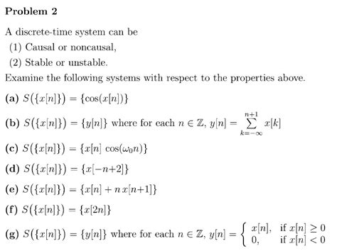 Solved Problem 2 A Discrete Time System Can Be 1 Causal Chegg Com