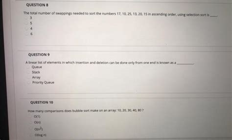 Solved QUESTION 8 The total number of swappings needed to