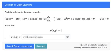 Solved Question 11 Exact Equations Find the solution to the