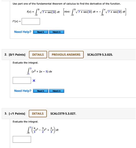 Solved Use Part 1 of the Fundamental Theorem of Calculus to