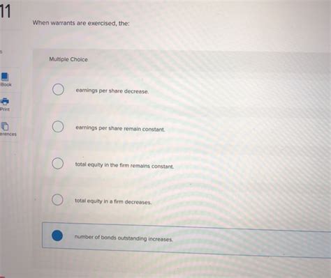 Solved When warrants are exercised, the: Multiple Choice - Chegg