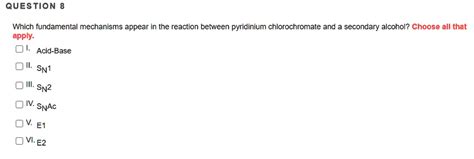 Solved Which fundamental mechanisms appear in the reaction