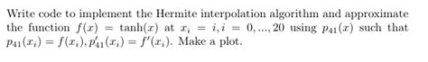 Solved Write a MATLAB function to implement the Hermite
