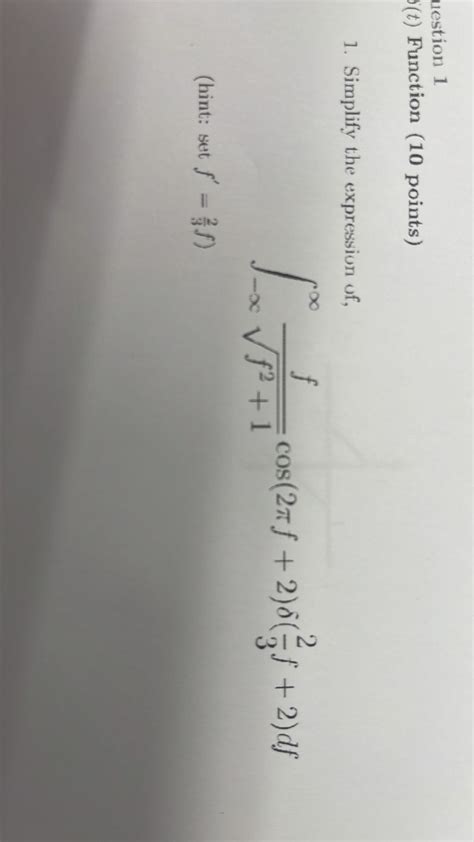 Solved uestion 3 (10 points) Consider all the function as f - Chegg