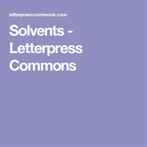 Solvents - Letterpress Commons