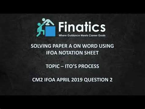 Solving CS2 Paper A on MS-Word using IFoA Notation Sheet