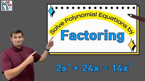 Solving Polynomial Equations by Factoring YouTube