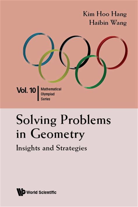 Read Online Solving Problems In Geometry Insights And Strategies By Kim Hoo Hang