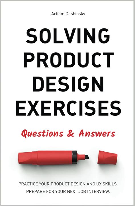 Read Solving Product Design Exercises Questions  Answers By Artiom Dashinsky
