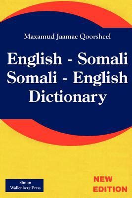Somali and english translation qaamuus. Mar 30, 2015 · Learn Somali vocabulary and grammar with this comprehensive online dictionary. You can search for words in Somali or English, and find related terms and examples. Whether you are a beginner or an advanced learner, this is a useful resource for improving your Somali language skills. 