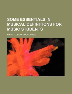 Some Essentials In Musical Definitions For Music Students