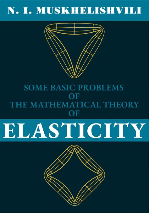 Some basic problems of the mathematical theory of elasticity fundamental. - Manual de economía internacional robert carbaugh.
