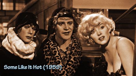 Some like it hot 1959. Some Like It Hot is nothing short of glorious: Marilyn Monroe’s Sugar Kane Kowalczyk is the lead singer of a roaring-20s, all-girl band infiltrated by two male musicians in drag, played by Jack ... 