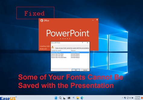 Some of your fonts cannot be saved with the presentation in PowerPoint