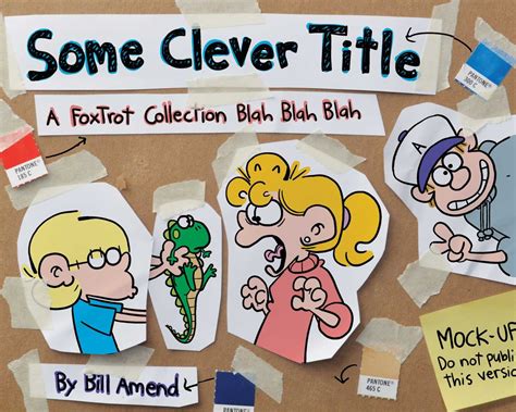 Read Online Some Clever Title A Foxtrot Collection Blah Blah Blah By Bill Amend