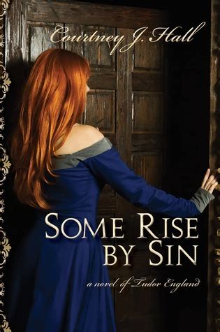 Full Download Some Rise By Sin By Courtney J  Hall