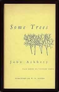 Read Some Trees By John Ashbery