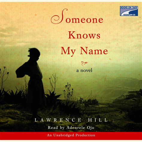 Read Online Someone Knows My Name By Lawrence Hill