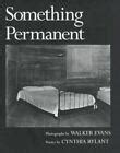 Read Something Permanent By Cynthia Rylant