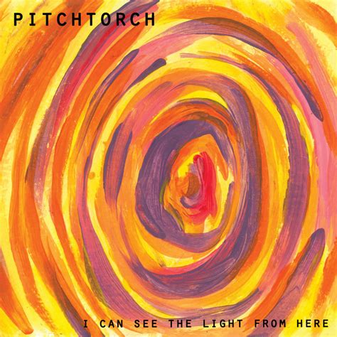 Sometimes Pitchtorch Unbearable Awareness Is