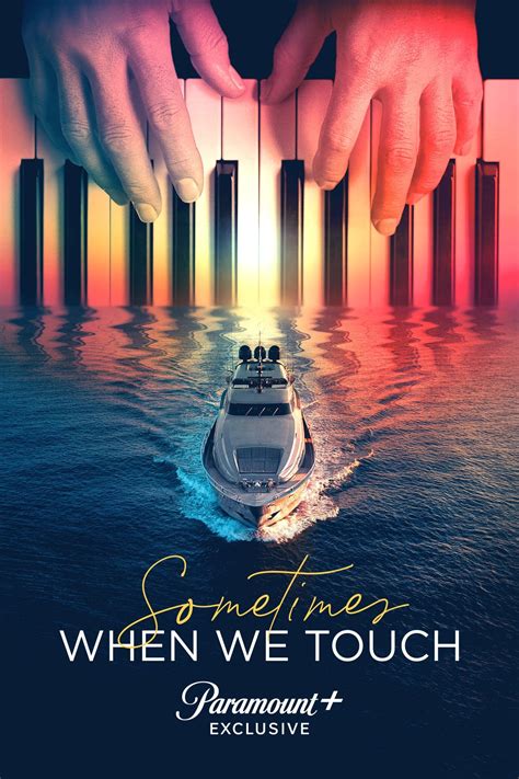 Sometimes When We Touch
