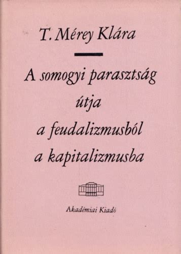 Somogyi parasztság útja a feudalizmusból a kapitalizmusba. - Manuali di riparazione per 1983 honda cb1100f.