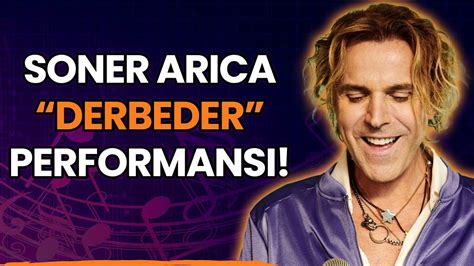Soner Arıca Derbeder YouTube.