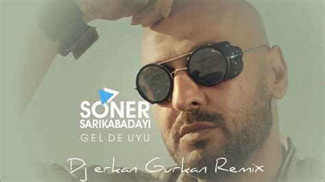Soner Gelde Uyu YouTube.