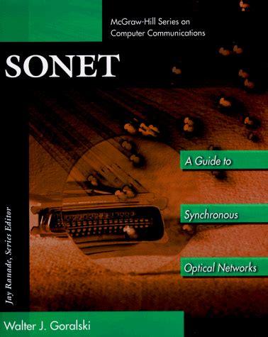 Sonet a guide to synchronous optical network mcgraw hill computer communications series. - Gesundheitsschutz, arbeitsschutz und brandschutz im gesundheitswesen.