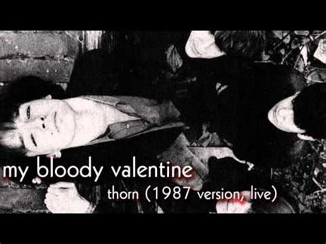 Song By My Bloody Valentine — Thorn Last.fm