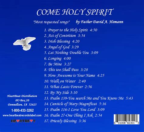 Songs about the holy spirit. Here is Love, Vast as the Ocean. Holiness / Take My Life. Holy and Anointed One. Holy Spirit. Holy Spirit, from Heaven Descended/Santo Espíritu, excelsa paloma. Holy Spirit, Living Breath of God. Holy Spirit, Truth Divine. Holy, Holy, Holy, Lord God Almighty. I Know Whom I Have Believed. 