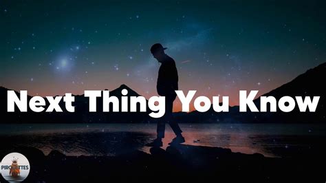 Songs like next thing you know. Things To Know About Songs like next thing you know. 