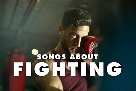 Songs of fighting. Things To Know About Songs of fighting. 