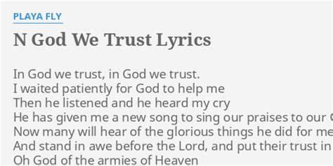 Songtext von Playa Fly - N God We Trust Lyrics