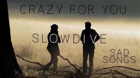 Songtext von Slowdive - Crazy for You Lyrics