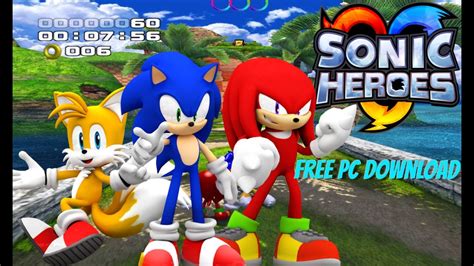 Sonic Heroes - Free PC Game (Full Version)