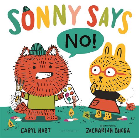 Sonny Says No!: Hart, Caryl, OHora, Zachariah: 9781547611904